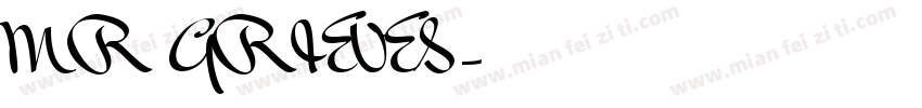 MR GRIEVES字体转换
